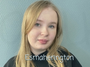 Esmaherington