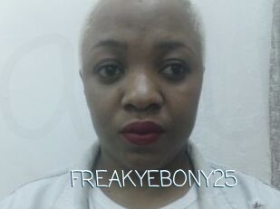 FREAKYEBONY25