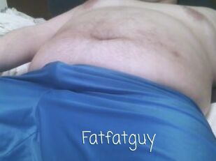 Fatfatguy