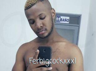 Ferbigcockxxxl