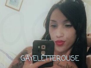 GAYELETTEROUSE