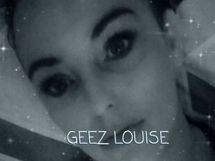 GEEZ_LOUISE