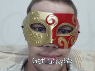 GetLucky85