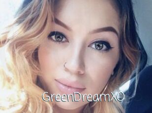 GreenDreamXO