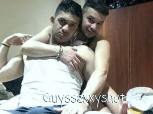 Guyssexxyshot