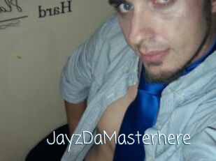 JayzDaMasterhere