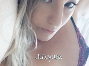 Juicyass