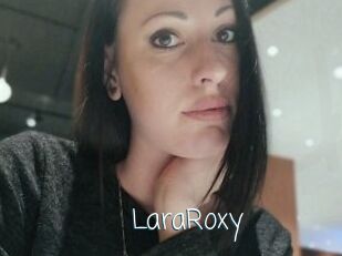 LaraRoxy