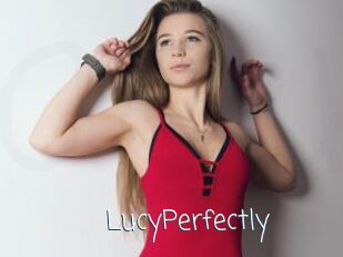 LucyPerfectly