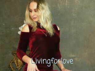 Livingforlove