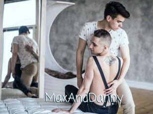 MaxAndDanny