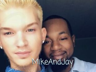 MikeAndJay