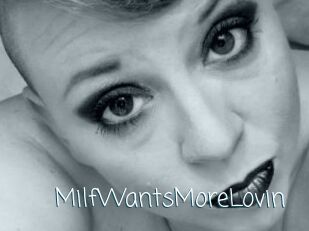 MilfWantsMoreLovin