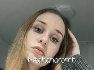 Meghanacomb