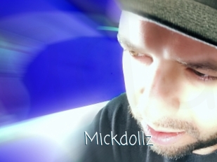 Mickdollz