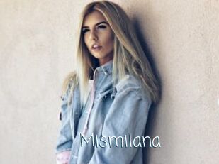 Mismilana