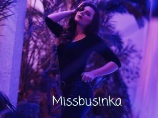 Missbusinka