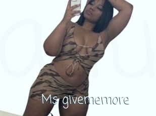 Ms_givememore