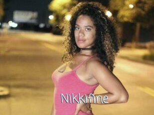 Nikkifine