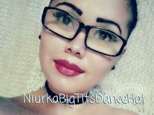 NiurkaBigTitsDanceHot