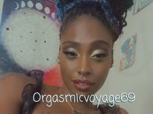 Orgasmicvoyage69