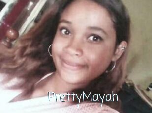 PrettyMayah