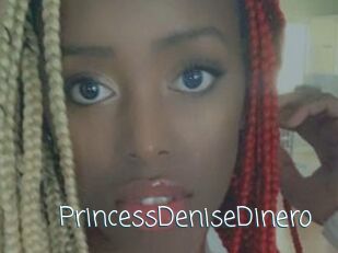 PrincessDeniseDinero