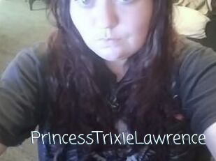 PrincessTrixieLawrence