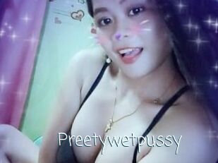 Preetywetpussy