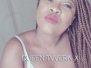 QUEEN_TWERK_X