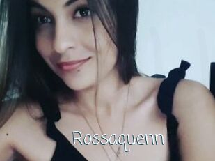 Rossaquenn