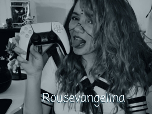 Rousevangelina