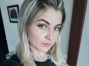 ShadayLove