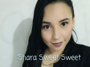 Shara_Sweet_Sweet