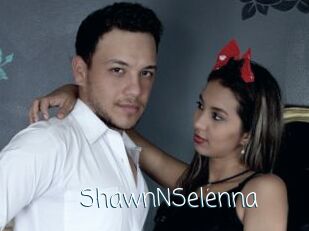 ShawnNSelenna