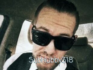 SubHubby318