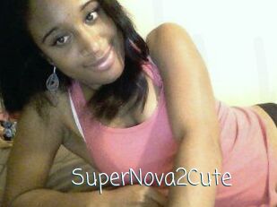 SuperNova2Cute