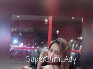 SuperSlimLAdy