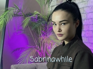 Sabrinawhile