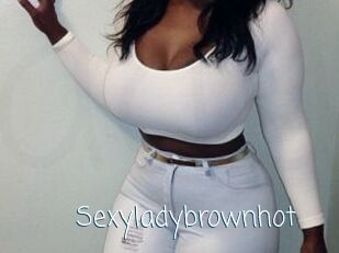 Sexyladybrownhot