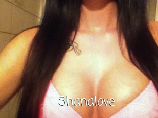 Shanalove