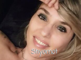 Shyornot