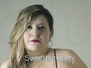 Sweethotvalery