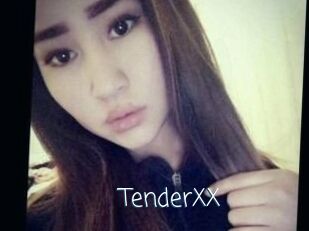 TenderXX