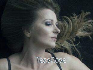 TessRose