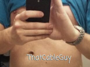 ThatCableGuy