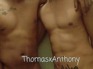 ThomasxAnthony