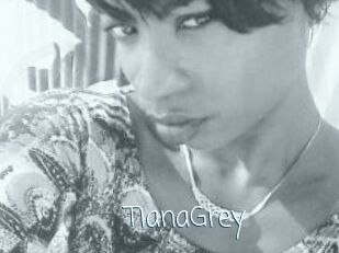 TianaGrey