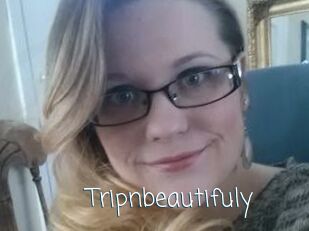 Tripnbeautifuly