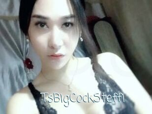 TsBigCockSteffi